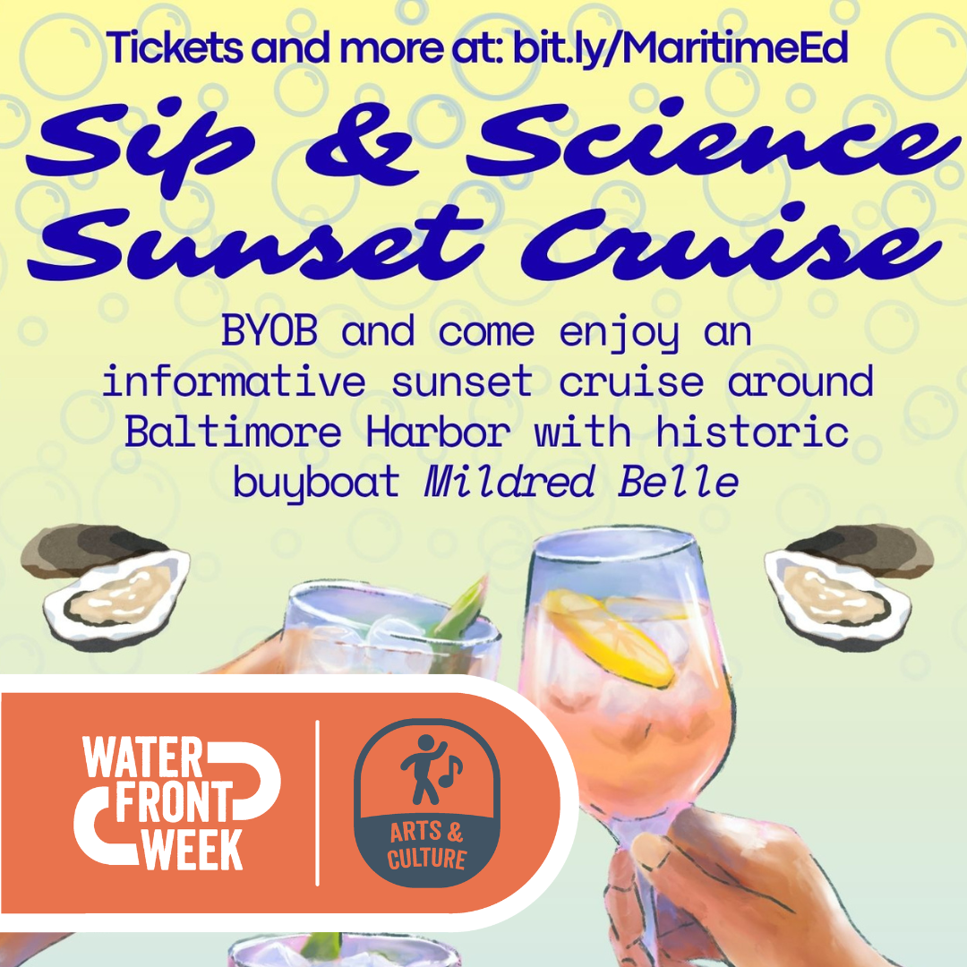 Sip and Science with Living Classrooms on Waterfront Week: June 5 – June 14